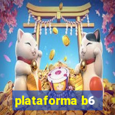 plataforma b6